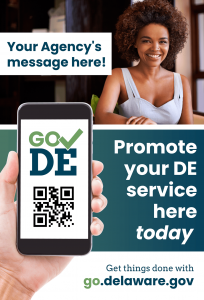 A graphic that Delaware government agencies can use to promote their services and get their message out using the Go DE app